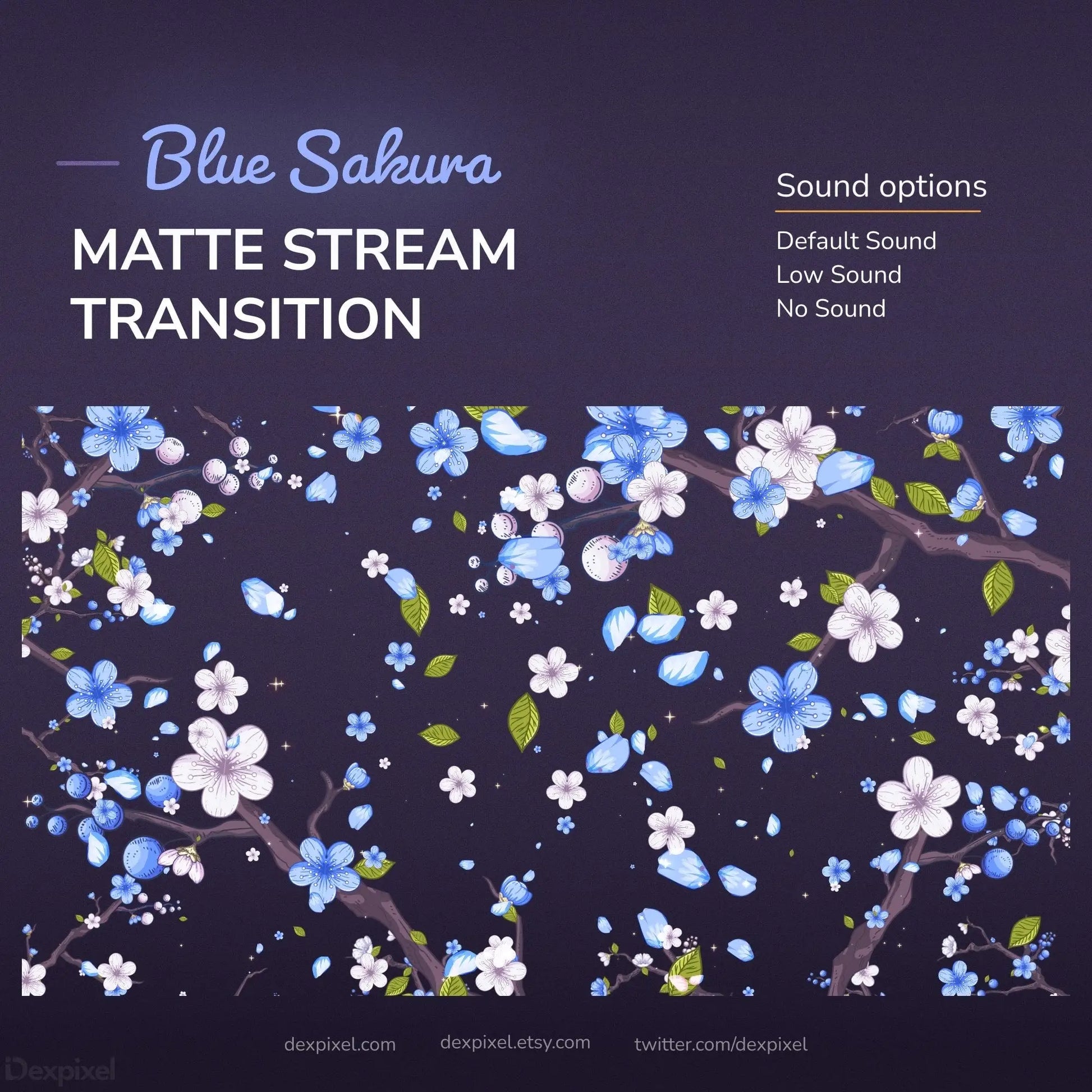 Blue sakura matte stream transition with sound options.