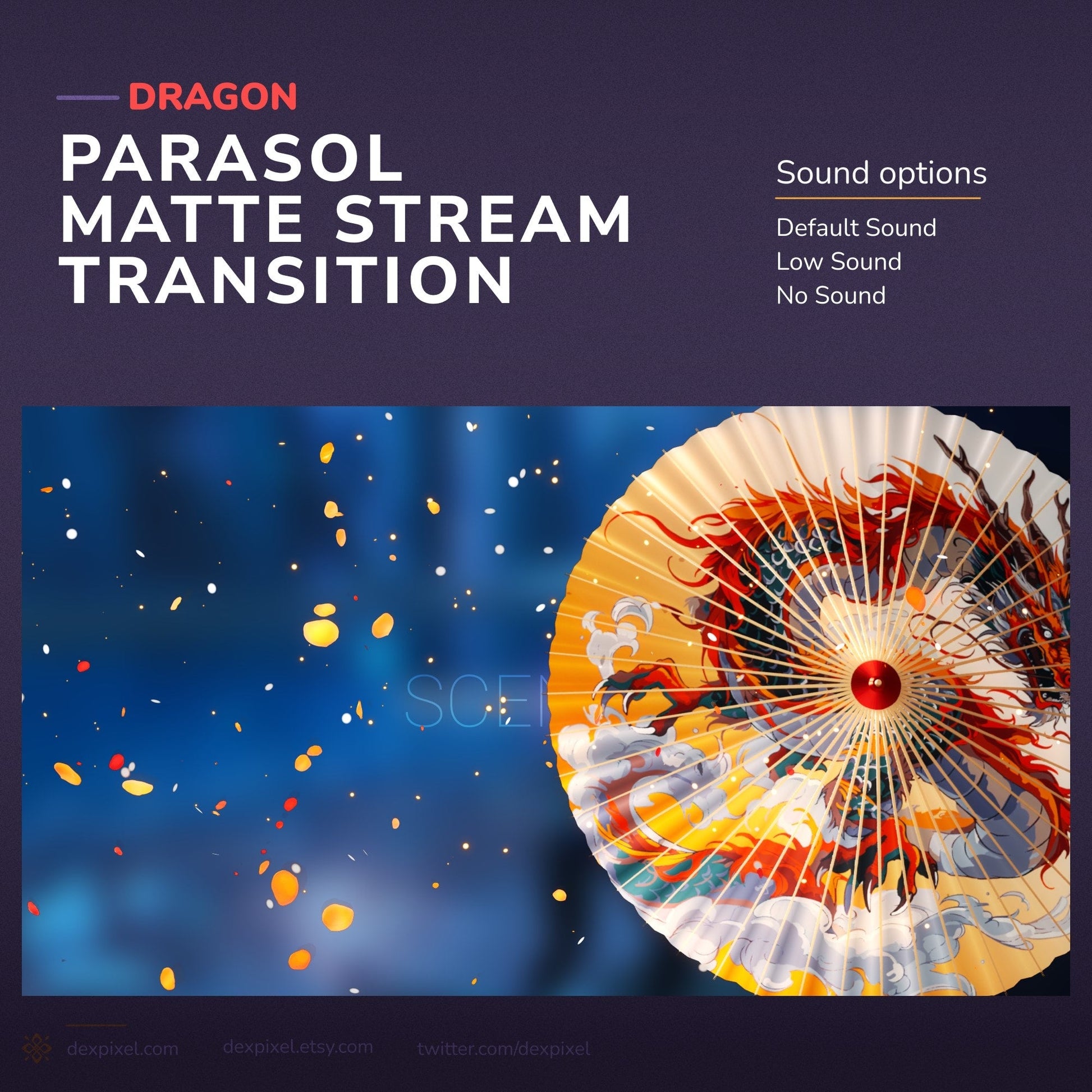 Dragon parasol stream transition.