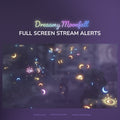 Dreamy moonfall full screen stream alerts