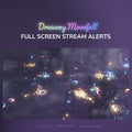 Dreamy moonfall full screen stream alerts
