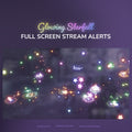 Glowing starfall full screen stream alerts
