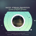 Circular matte stream transition overlay with turquoise border in Green Pastel Dream