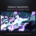 Iridescent fire stinger stream transition.