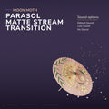 Parasol matte stream transition.