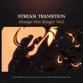Orange fire stinger stream transition.
