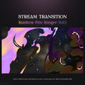 Rainbow fire stinger stream transition.