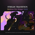 Rainbow fire stinger stream transition.