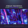 Purple and green stream transition.