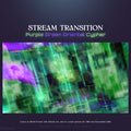 Purple green stream transition.