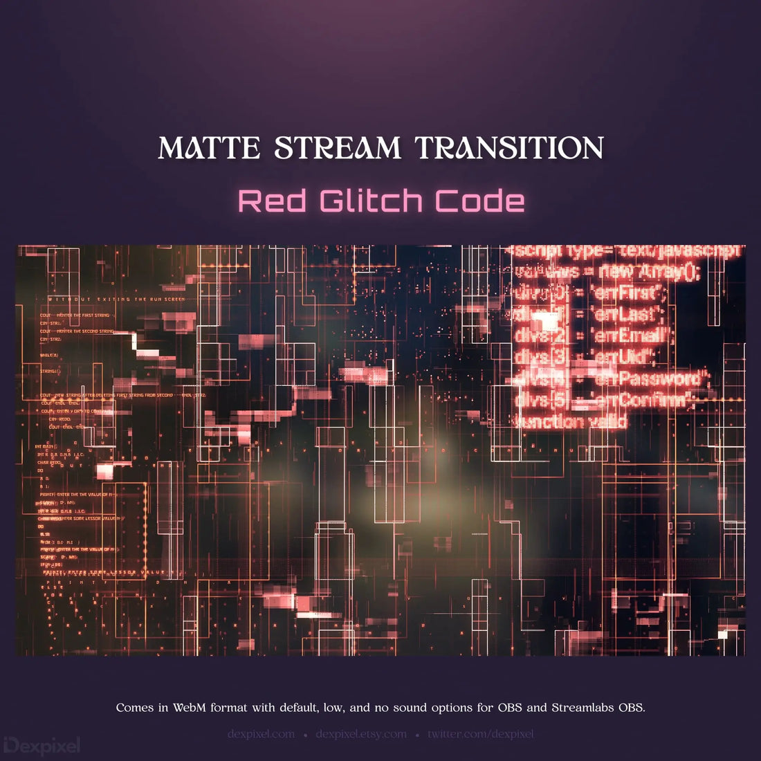 Red glitch code stream transition.