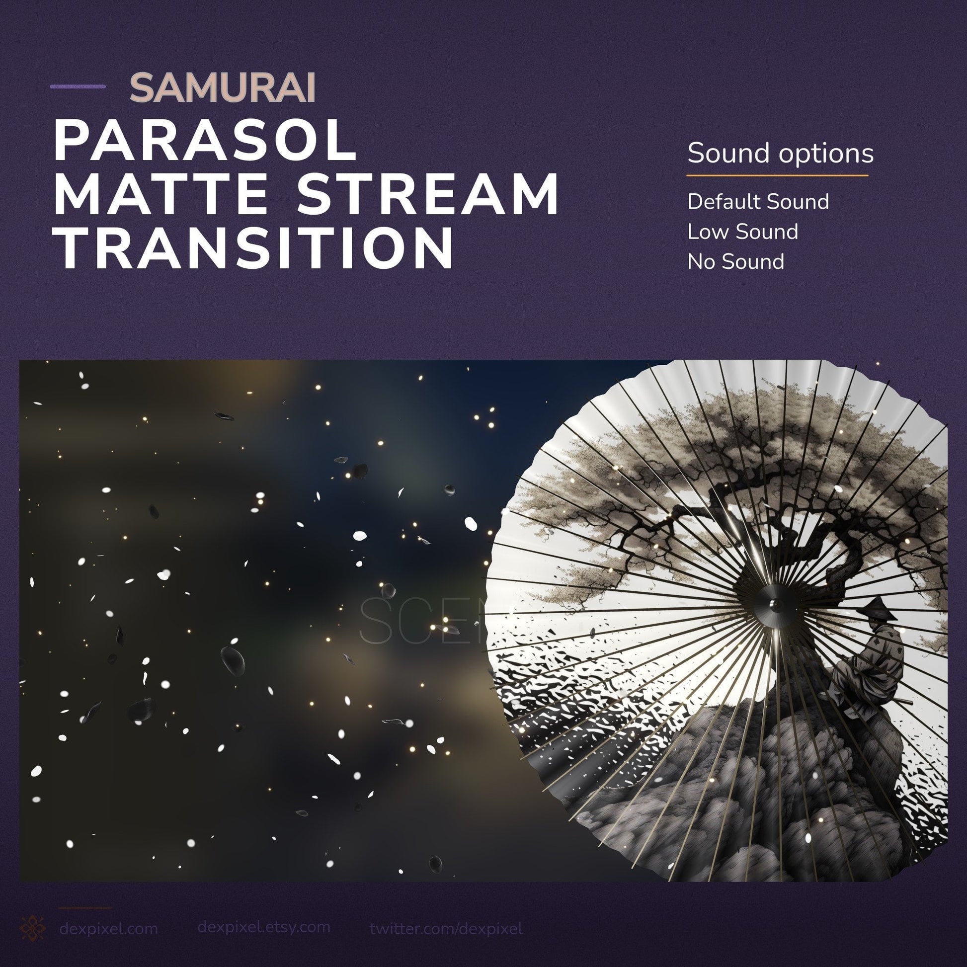 Samurai parasol stream transition.