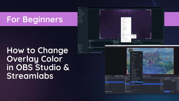 How to Change Overlay Color in OBS & Streamlabs For Beginners