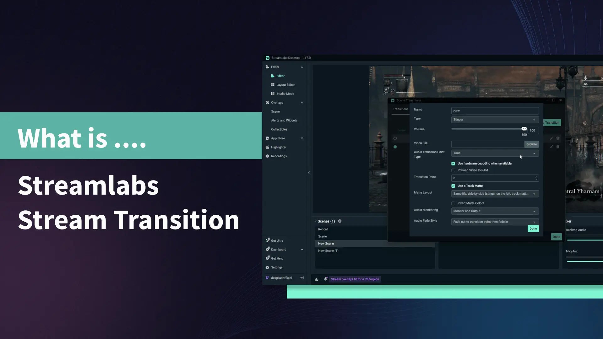 How to Set Up Streamlabs Transitions | Pro Guide