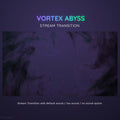 Stream transition overlay with purple and teal gradient text reading ’Vortex Abyss’