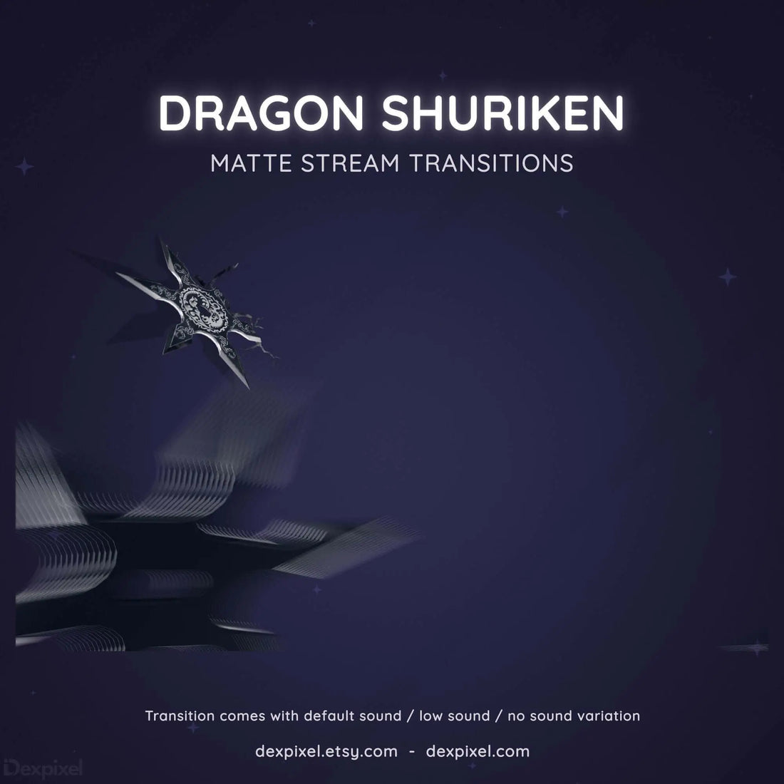 black dragon shuriken ninja matte stream transition
