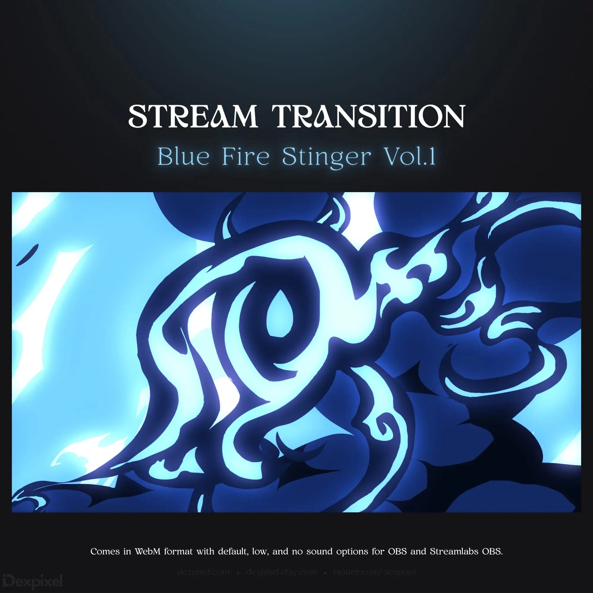 Blue Fire Flame Stream Transition Vol.1 | OBS Stinger – Dexpixel