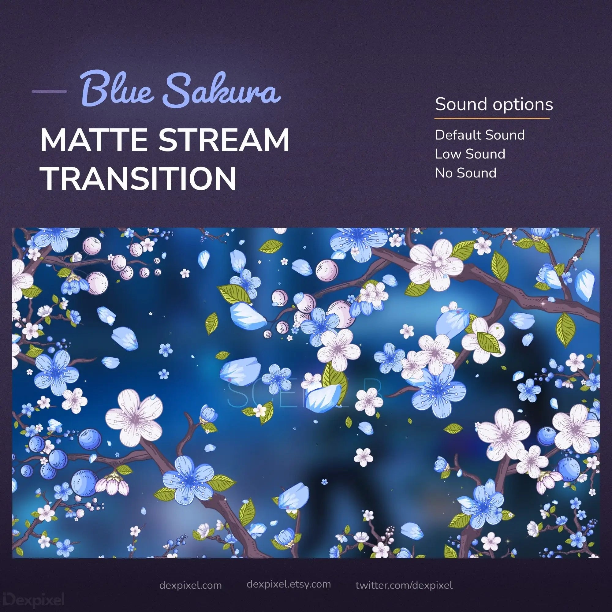 Blue sakura matte stream transition with sound options.