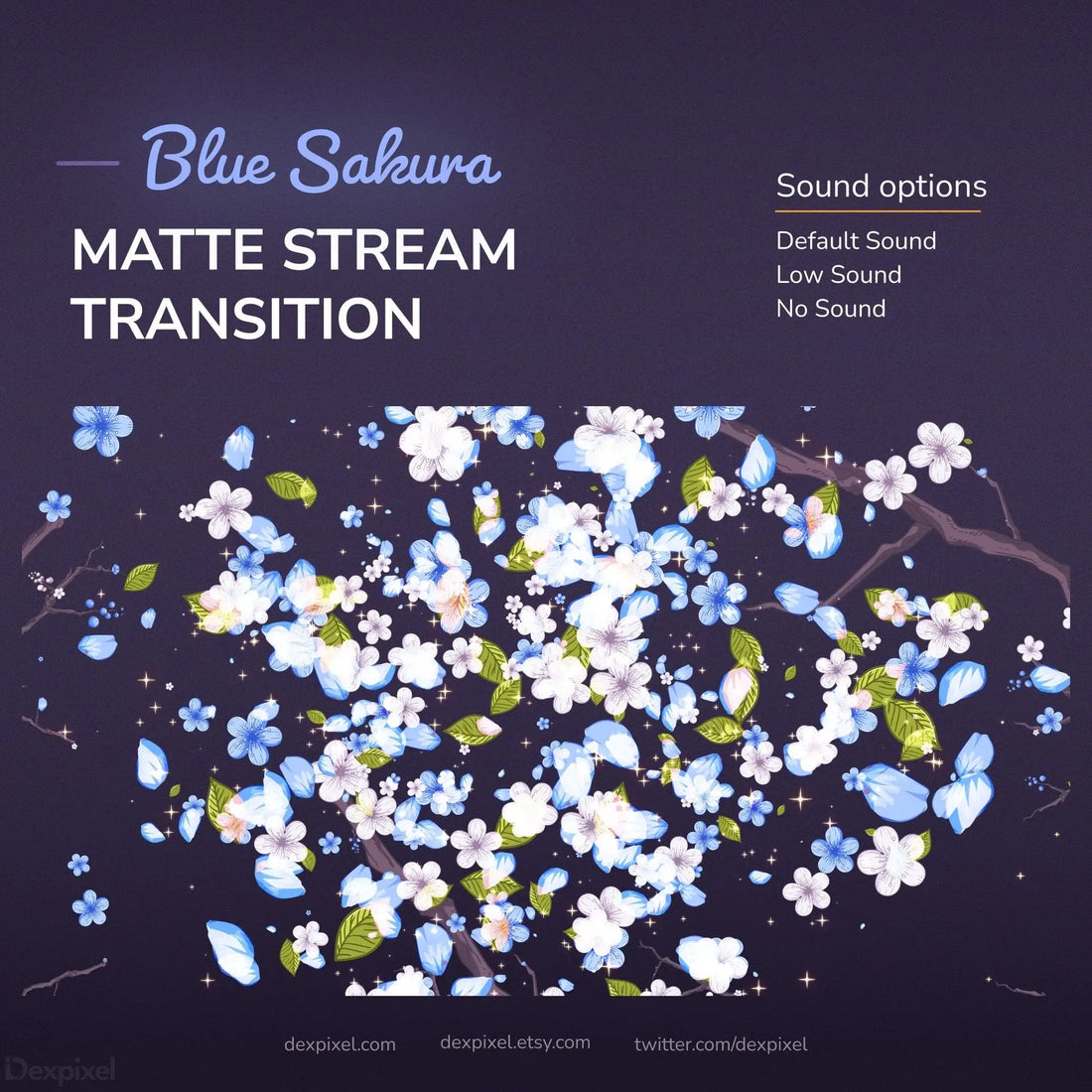 Blue Sakura matte stream transition with sound options.