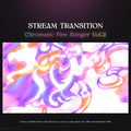 Chromatic fire stinger stream transition.