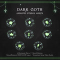 Dark goth-themed stream alert icons with glowing green magical circle designs.