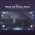 A set of blue floral full-screen animated alerts for streaming, in 1920x1080 resolution.