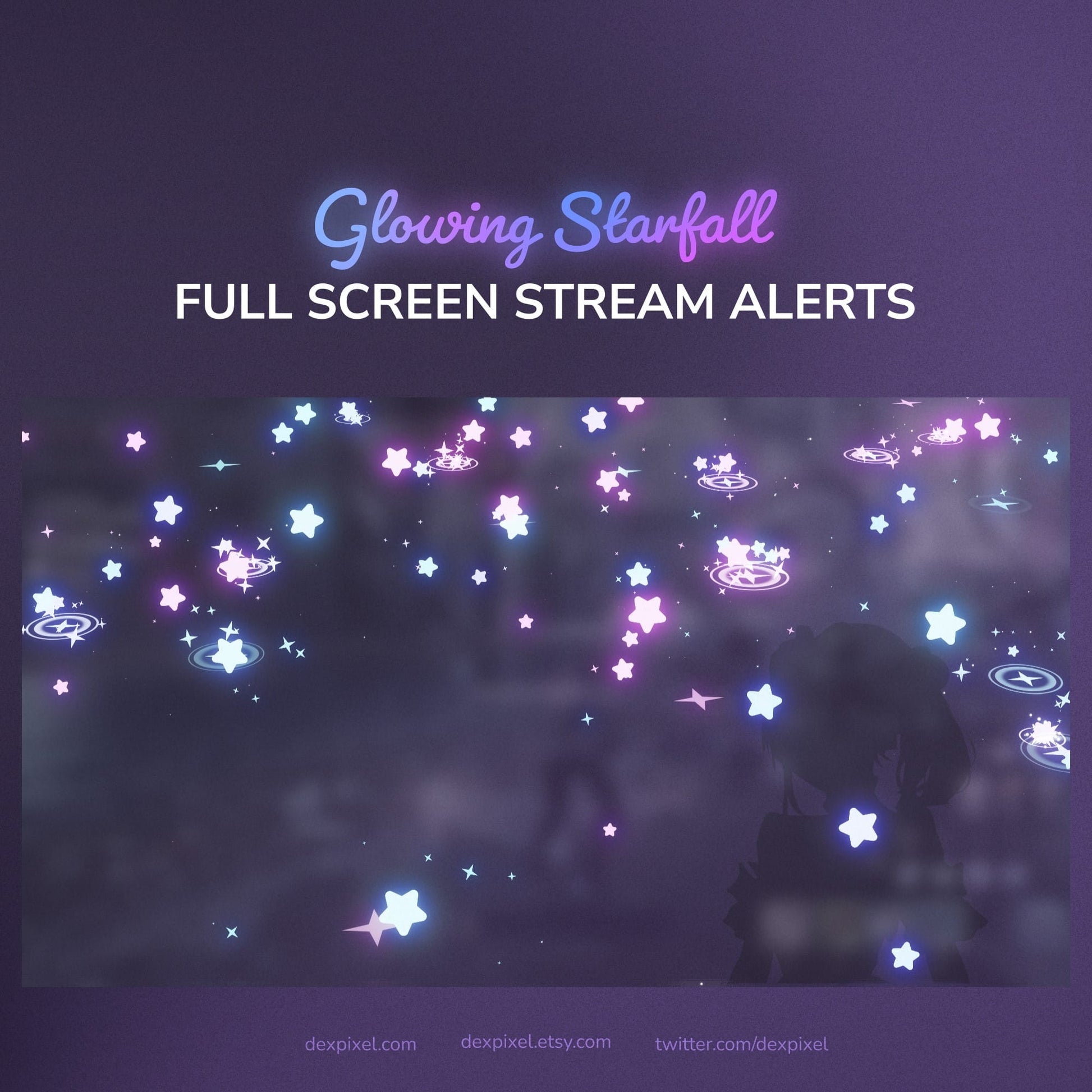 Glowing starfall full screen stream alerts