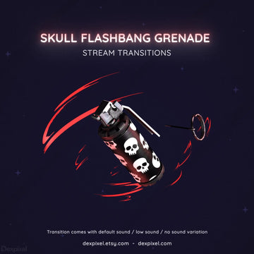 grenade flashbang skulls stream transition
