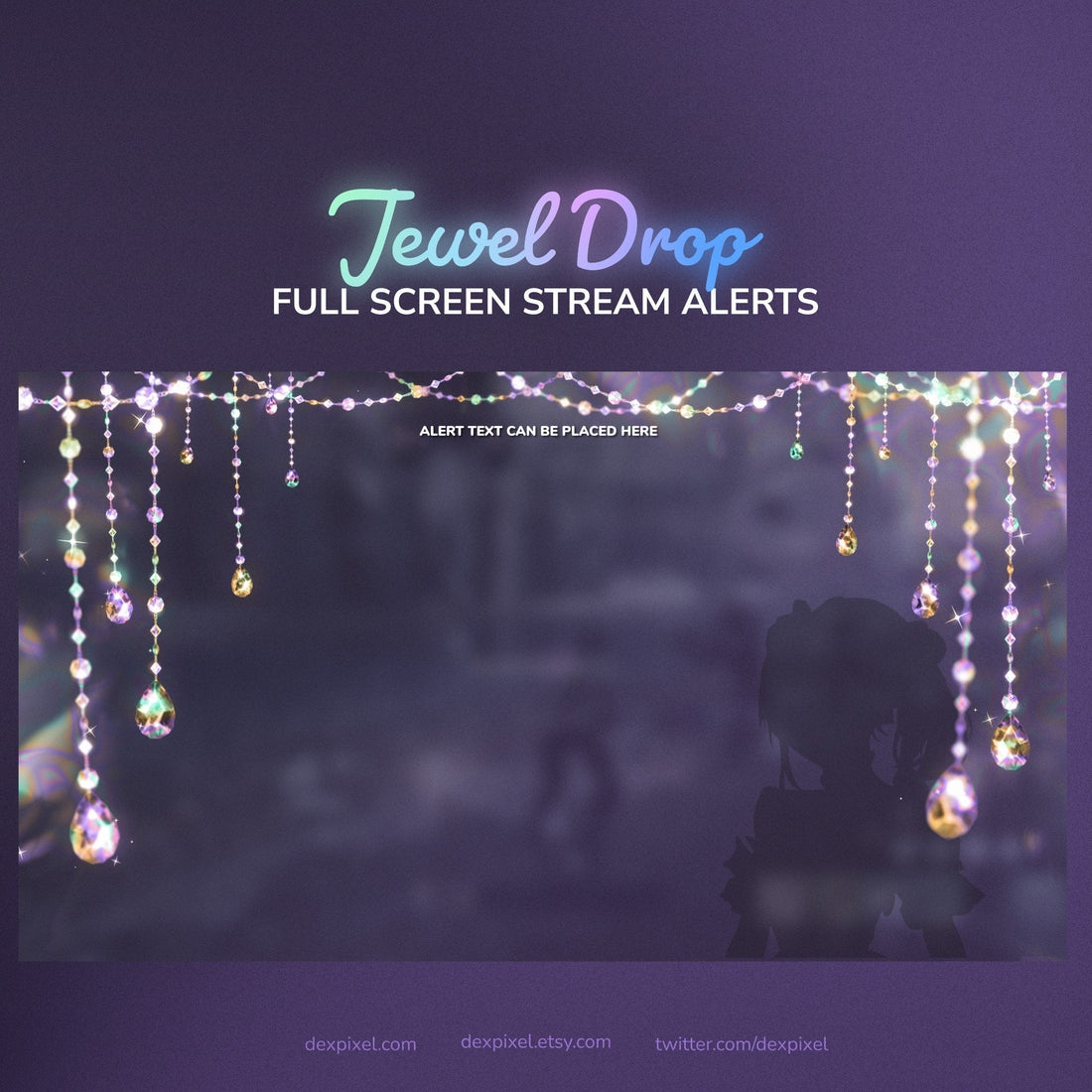 Jewel drop full screen stream alerts