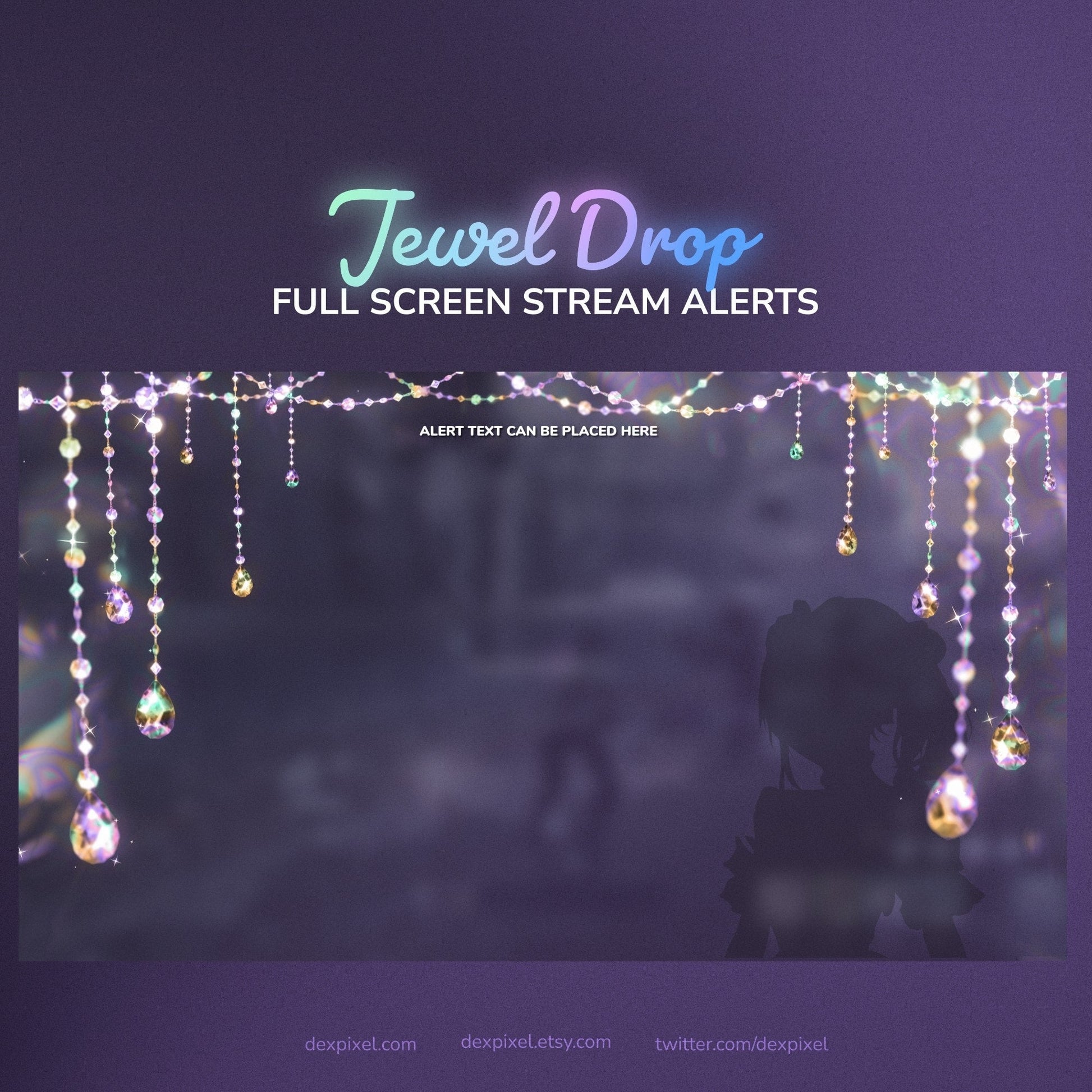 Jewel drop full screen stream alerts