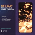 Fire cast TikTok stream transition.