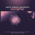 Matte stream transition featuring pastel peach light leaks visual effects