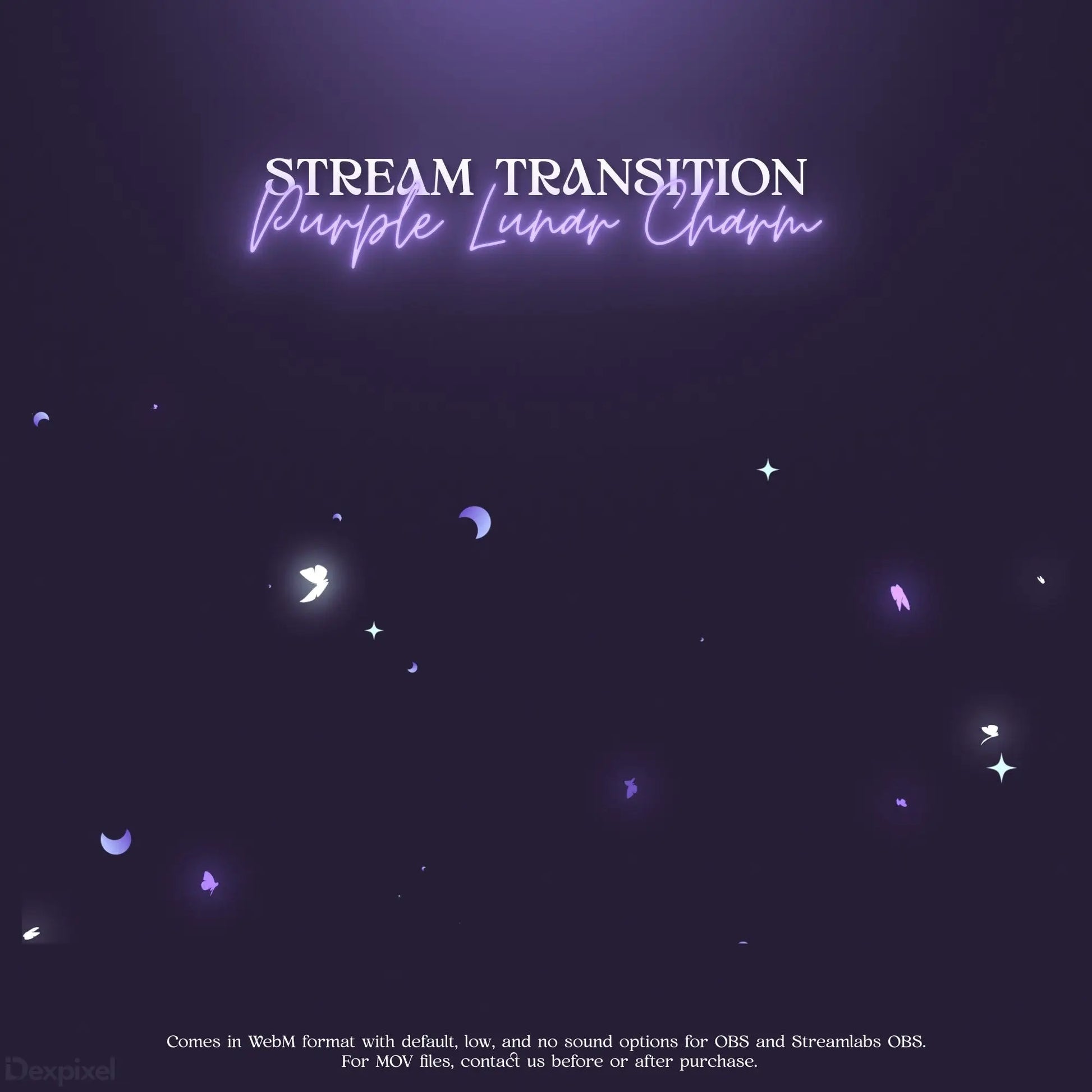 Purple neon text reading ’Stream Transition’ with stars and moon phases scattered around it.