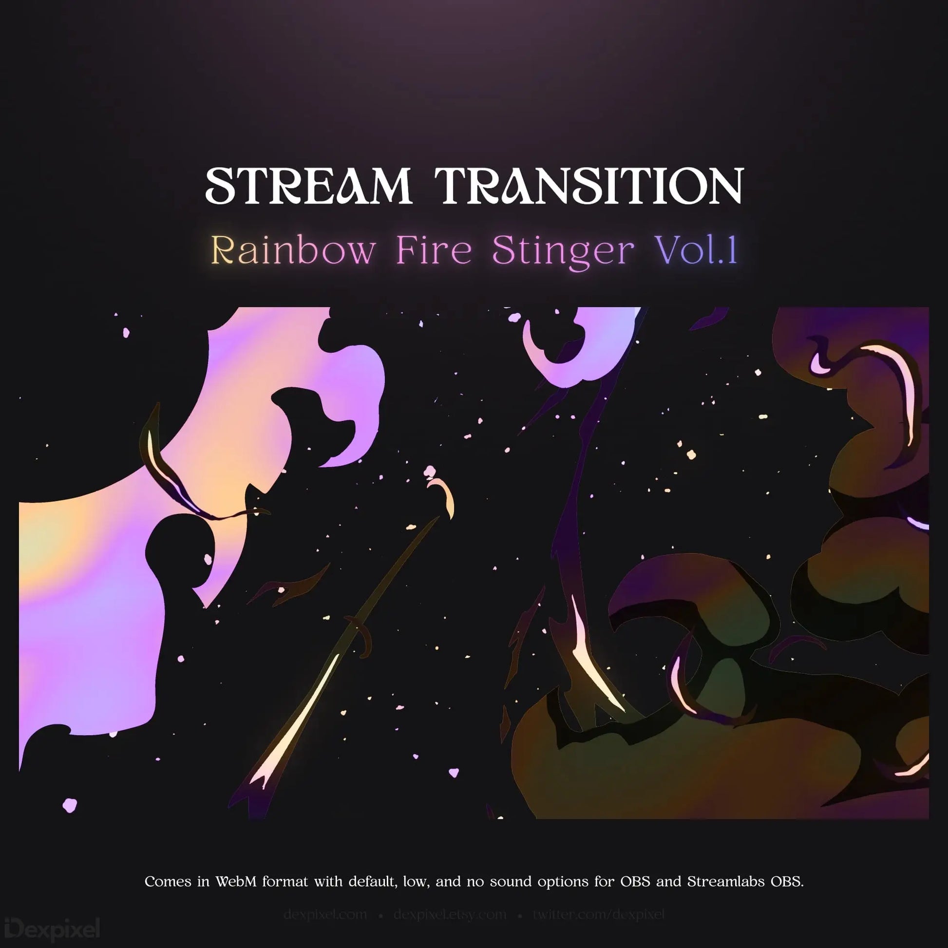 Rainbow fire stinger stream transition.