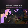 Rainbow fire stream transition.