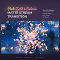 A digital graphic of pink and gold wisteria petals and leaves swirling on a dark blue background, advertised as a matte stream transition with sound options.
