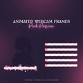 Pink and white animated webcam frame overlay design with a glowing neon effect.