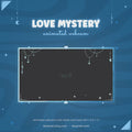 twitch stream overlay love mystery
