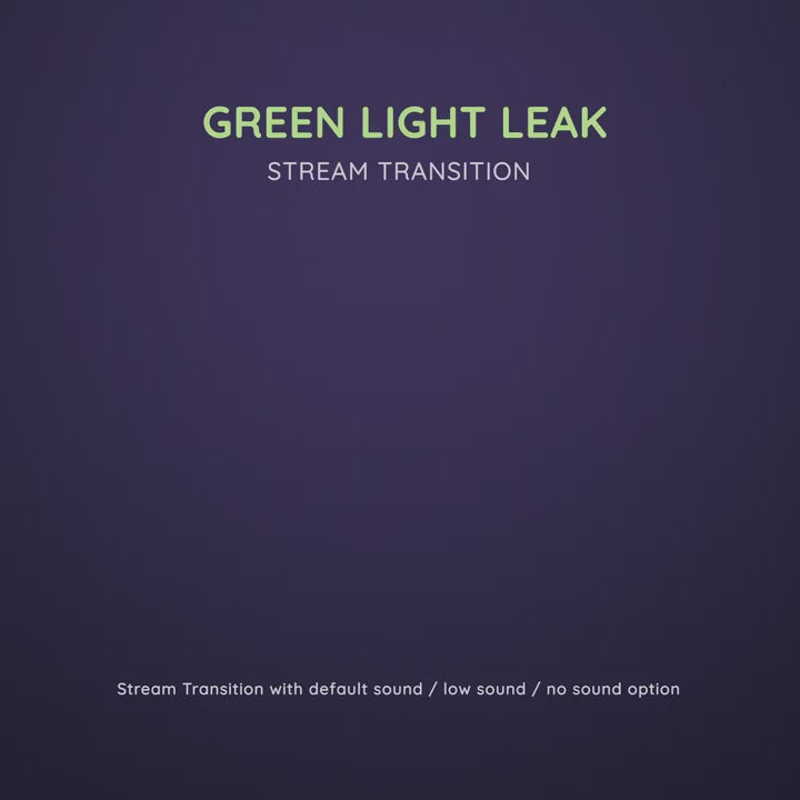 Pastel Green Light Leaks Stream Transition