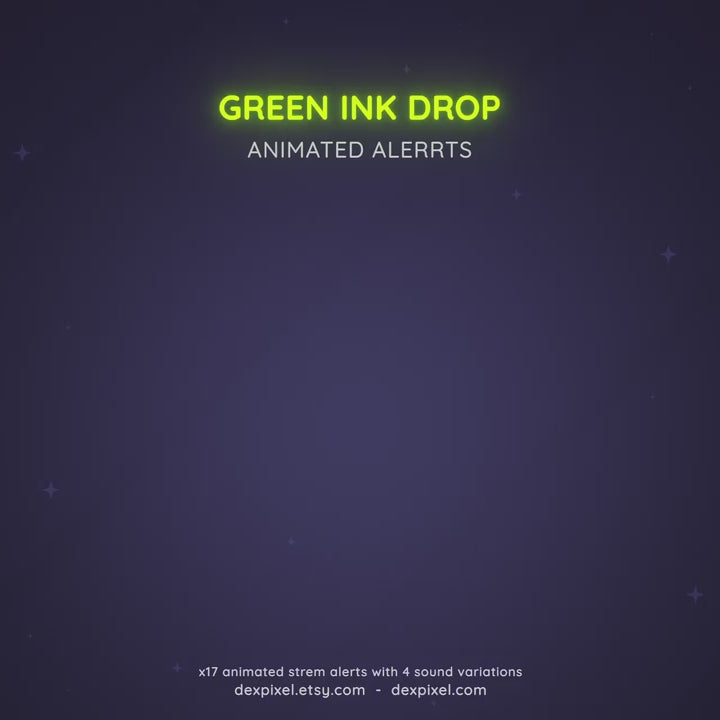 black green ink drop animated stream alerts

