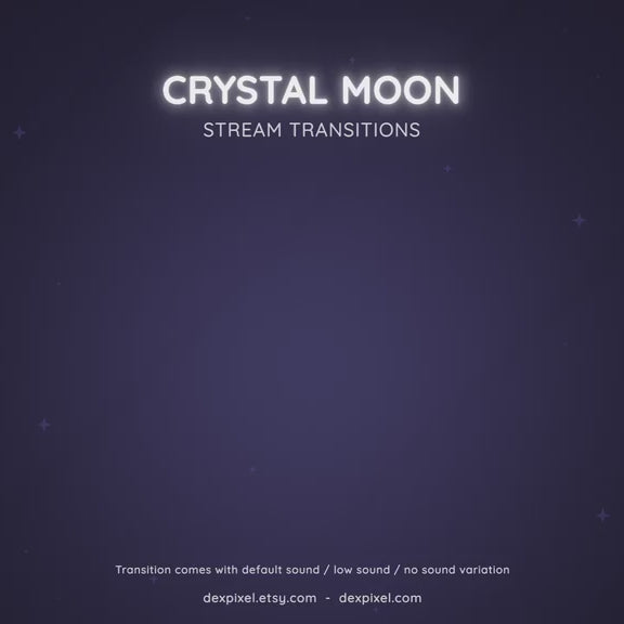 white crystal moon stream transition

