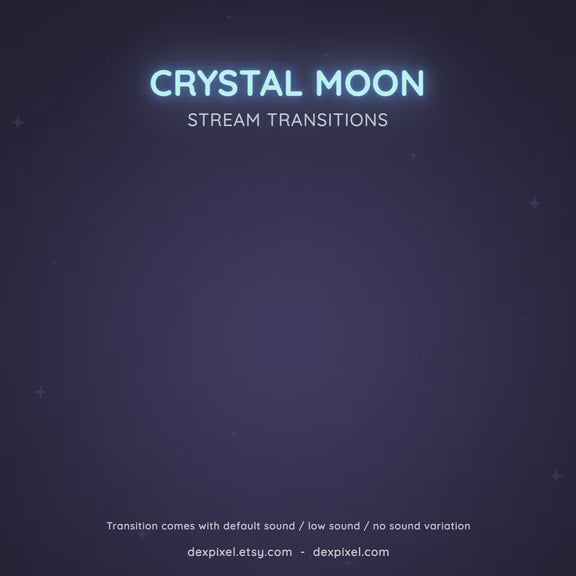 Blue Crystal Moon Stream Transition