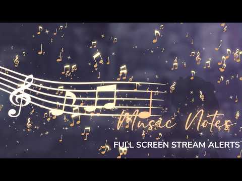 Music Notes Full Screen Stream Alerts | OBS Twitch