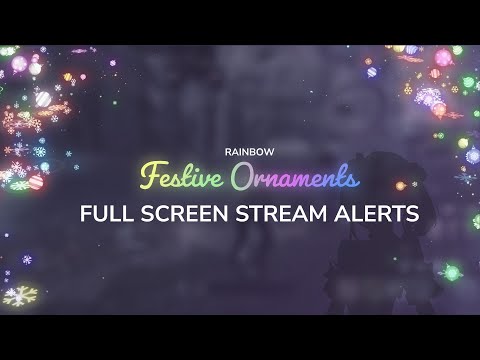 Festive Decorations Full Screen Stream Alerts | OBS Twitch