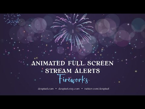 Fireworks Full-Screen Animated Stream Alerts