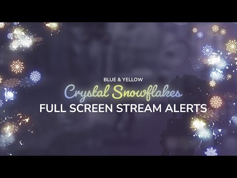 Crystal Snowflakes Full Screen Stream Alerts | OBS Twitch