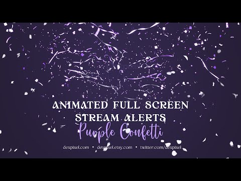 Purple Confetti Full-Screen Animated Stream Alerts