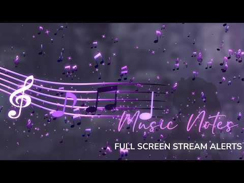 Music Notes Full Screen Stream Alerts | OBS Twitch