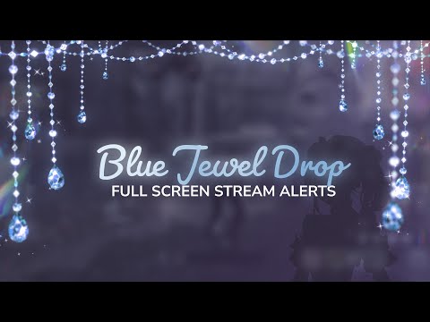Jewel Drop Stream Alerts | Full Screen Animation OBS Twitch