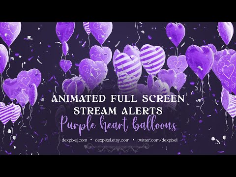 Purple Heart Balloons Animated Full Screen Stream Alerts