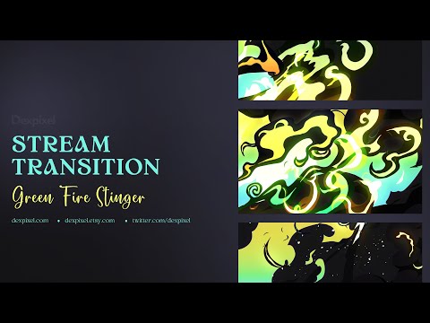 Green Toxin Fire Flame Transition Vol.1